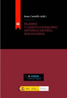 Irene Castells (edit.): Mujeres y constitucionalismo histórico español