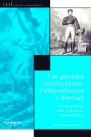 Las grandes revoluciones: independencia y libertad