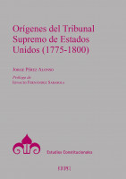 Los orígenes del Tribunal Supremo de Estados Unidos (1775-1800)